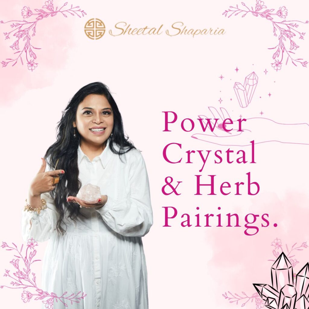 Power Crystal & Herb Pairings